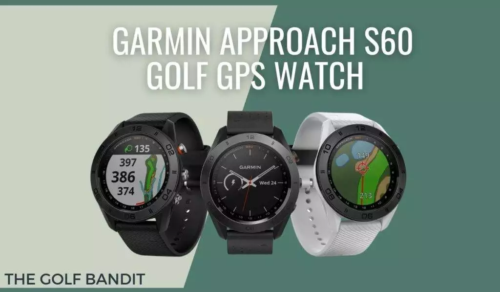 Garmin Approach S60 Golf GPS Watch Review